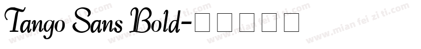 Tango Sans Bold字体转换